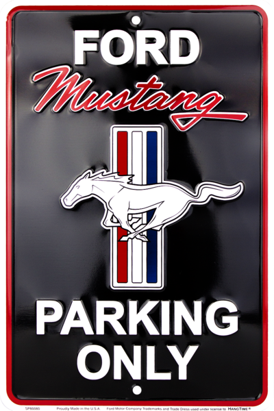 Ford Mustang Parking Only Blechschild schwarz