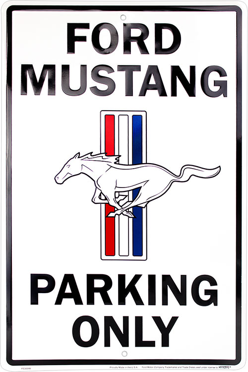 Ford Mustang Parking Only Blechschild weiß 30x20cm